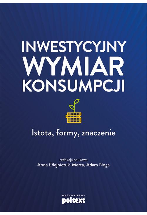 Inwestycyjny wymiar konsumpcji