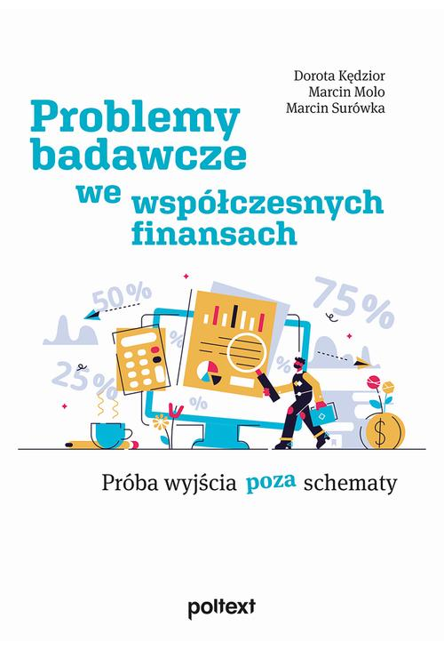 Problemy badawcze we współczesnych finansach