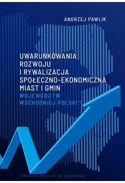 Uwarunkowania rozwoju i...