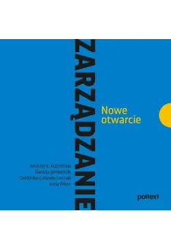 Zarządzanie. Nowe otwarcie
