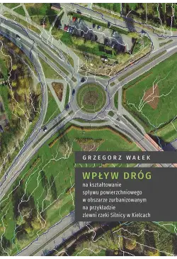 Wpływ dróg na kształtowanie...