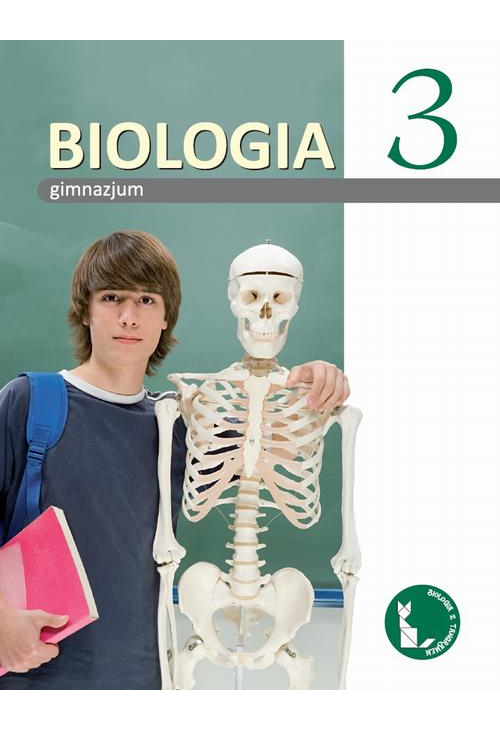 Biologia z tangramem 3. Podręcznik do gimnazjum