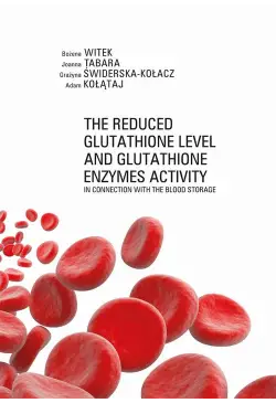 The Reduced Glutathione...