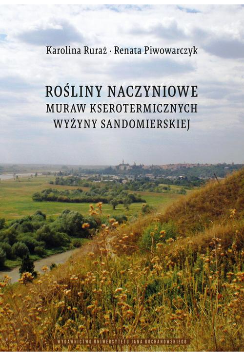 Rośliny naczyniowe muraw kserotermicznych Wyżyny Sandomierskiej