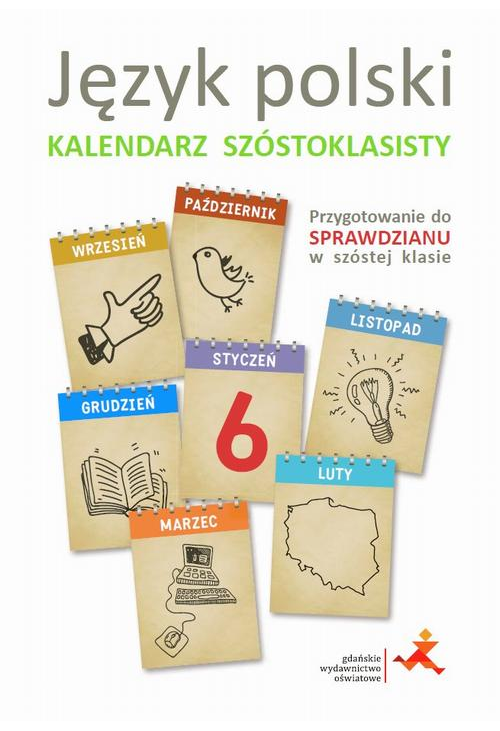 Język polski. Kalendarz szóstoklasisty