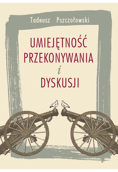 Umiejętność przekonywania i dyskusji