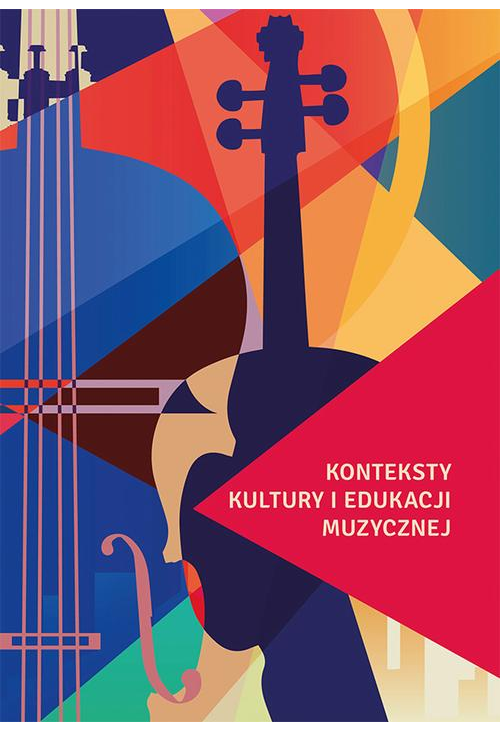 Konteksty kultury i edukacji muzycznej