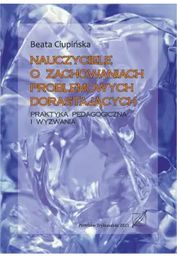 Nauczyciele o zachowaniach...
