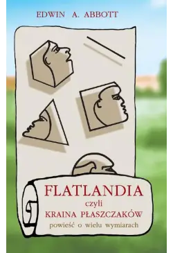 Flatlandia, czyli Kraina...