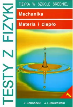Testy z fizyki. Część 1...