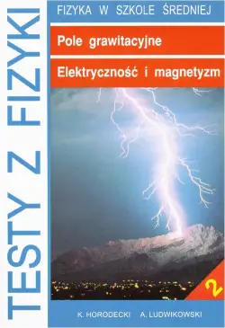 Testy z fizyki. Część 2...