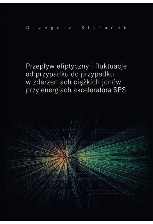 Przepływ eliptyczny i fluktuacje od przypadku do przypadku w zderzeniach ciężkich jonów przy energiach akceleratora SPS