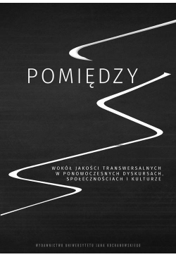 Pomiędzy. Wokół jakości...