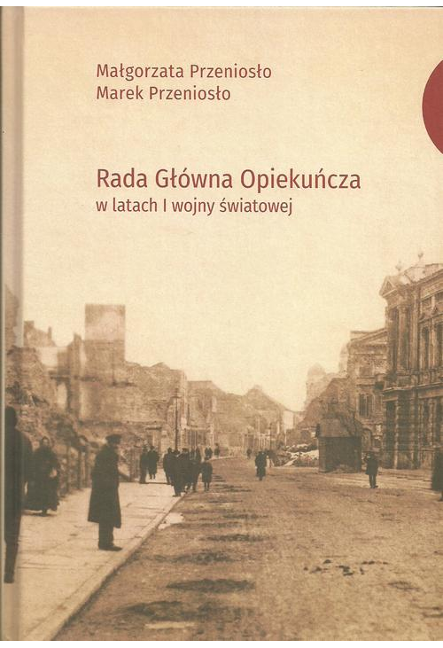 Rada Główna Opiekuńcza w latach I wojny światowej