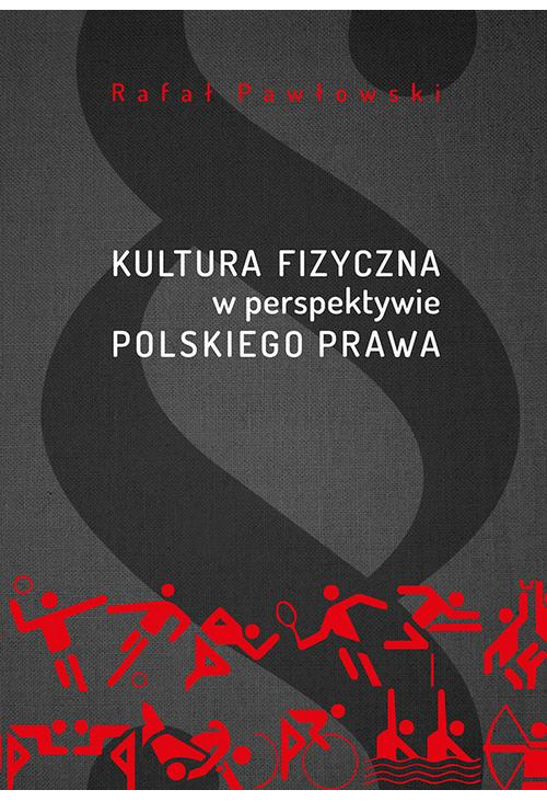 Kultura fizyczna w perspektywie polskiego prawa