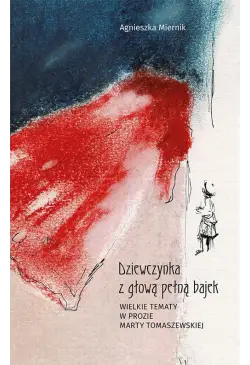 Dziewczynka z głową pełną...