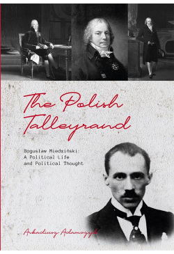 The Polish Talleyrand...