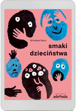 Smaki dzieciństwa