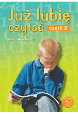 Już lubię czytać. Część 2....