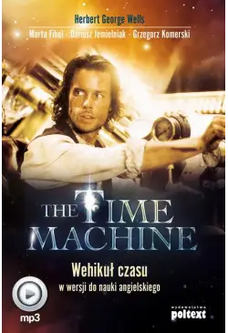 The Time Machine. Wehikuł...