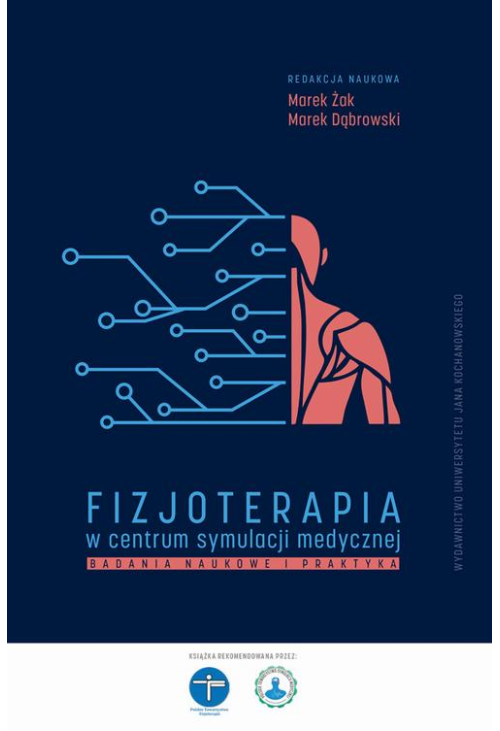 Fizjoterapia w centrum symulacji medycznej. Badania naukowe i praktyka