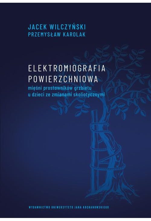 Elektromiografia powierzchniowa mięśni prostowników grzbietu u dzieci ze zmianami skoliotycznymi