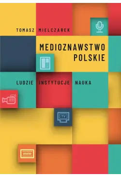 Medioznawstwo polskie....