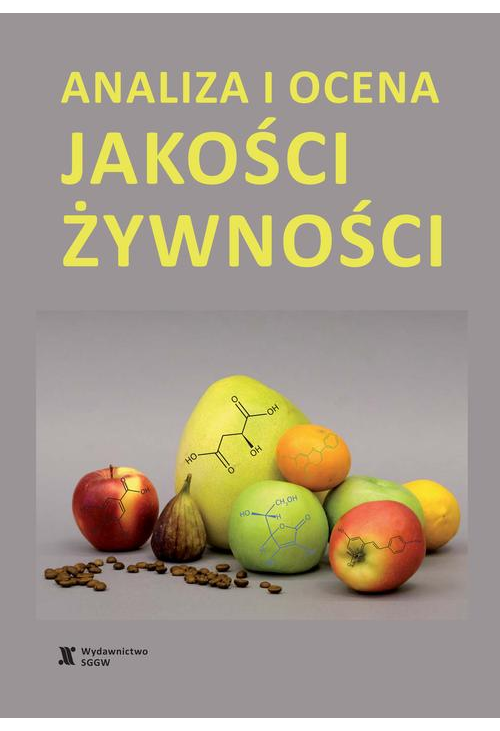 Analiza i ocena jakości żywności