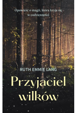 Przyjaciel wilków