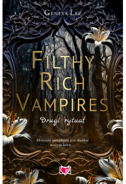Filthy Rich Vampires. Drugi...
