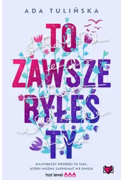 To zawsze byłeś ty