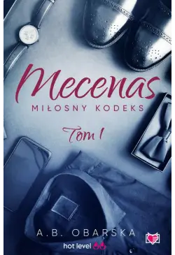 Mecenas. Miłosny kodeks. Tom 1