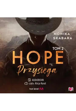 Przysięga. Hope. Tom 2