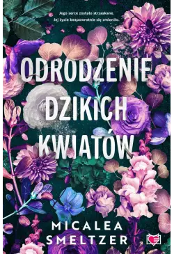 Odrodzenie dzikich kwiatów....