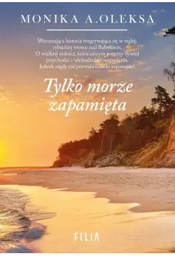 Tylko morze zapamięta