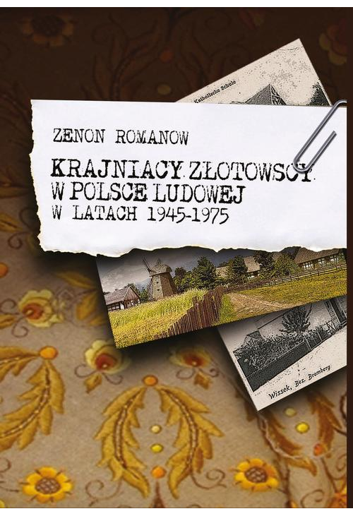 Krajniacy złotowscy w Polsce ludowej w latach 1945-1975