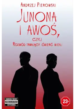 Junona i awoś, czyli Rozwód...