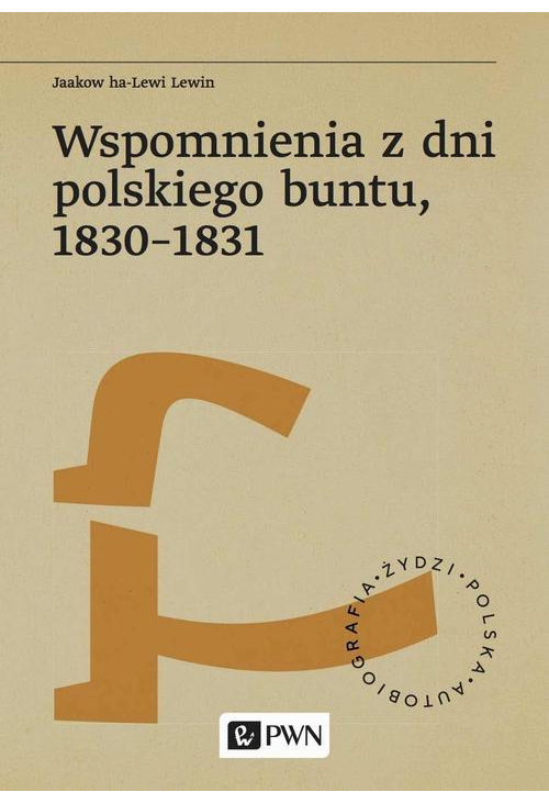 Wspomnienia z dni polskiego buntu, 1830-1831