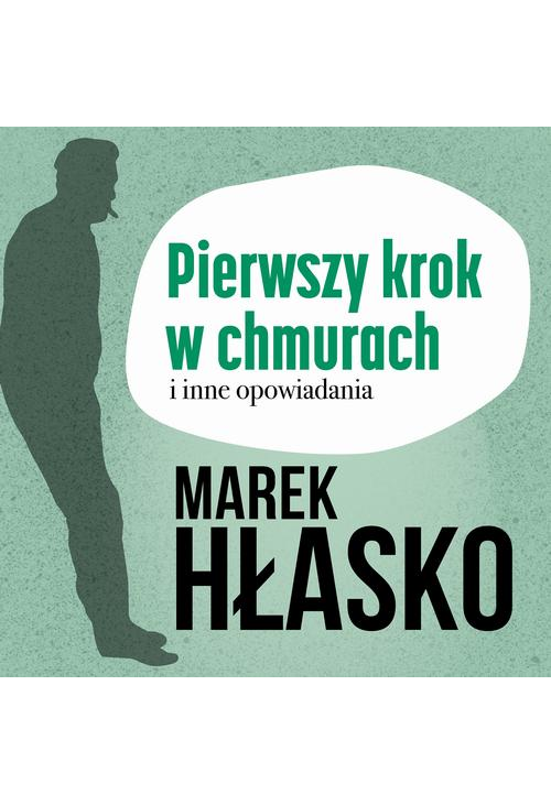 Pierwszy krok w chmurach i inne opowiadania