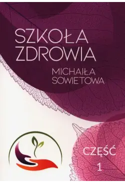 Szkoła zdrowia Michaiła...