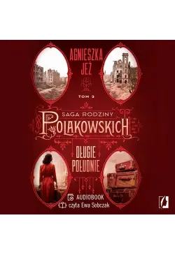 Długie południe. Saga...