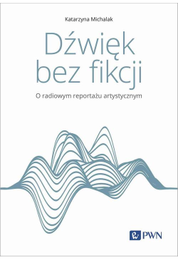 Dźwięk bez fikcji O...