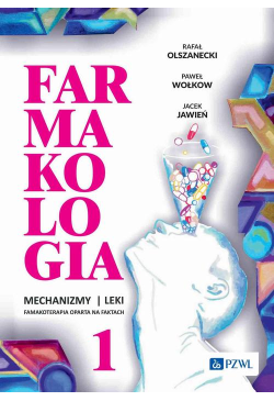 Farmakologia. Mechanizmy -...