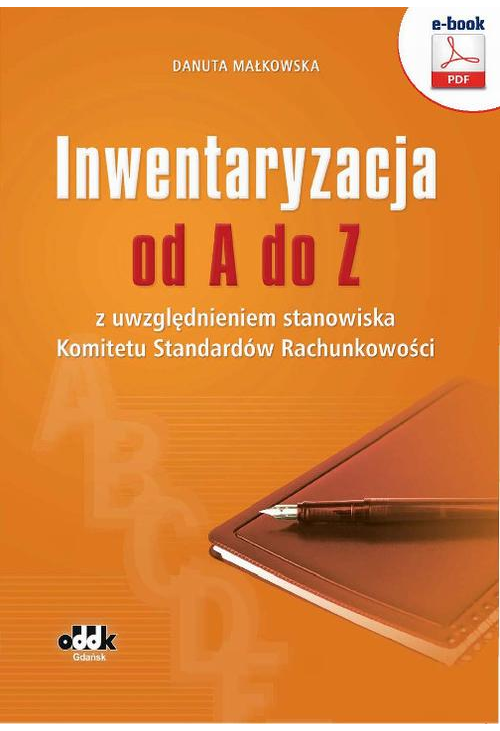 Inwentaryzacja od A do Z z uwzględnieniem stanowiska Komitetu Standardów Rachunkowości