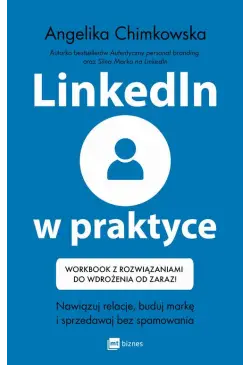 LinkedIn w praktyce