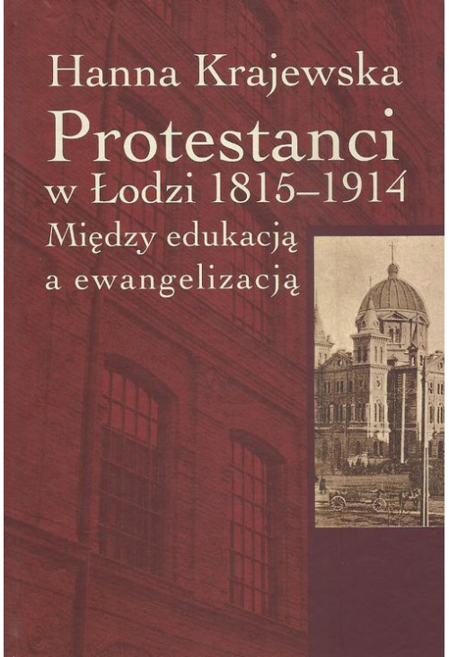 Protestanci w Łodzi 1815-1914