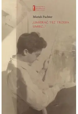 "Umierać też trzeba umieć ..."