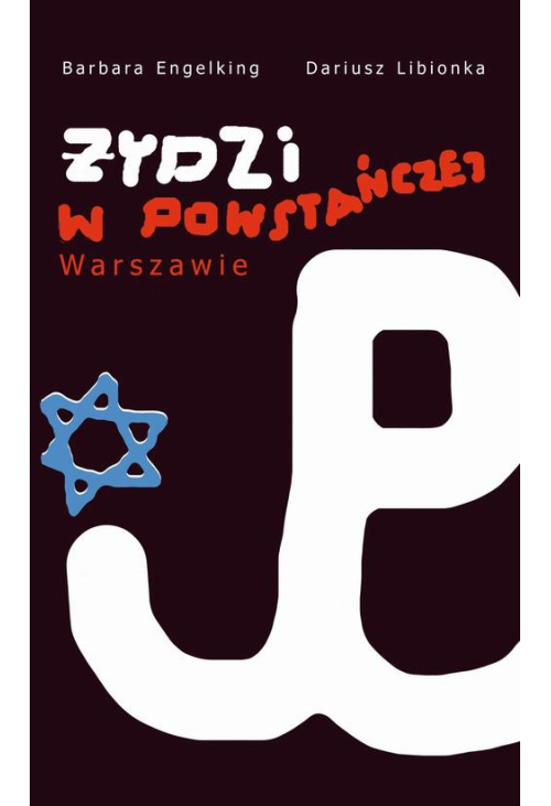 Żydzi w powstańczej Warszawie