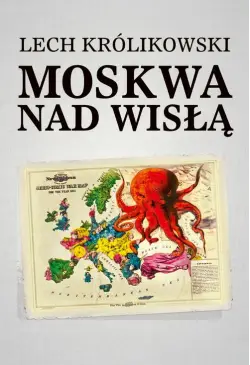 Moskwa nad Wisłą