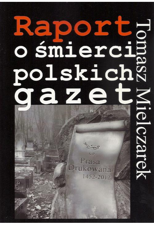 Raport o śmierci polskich gazet